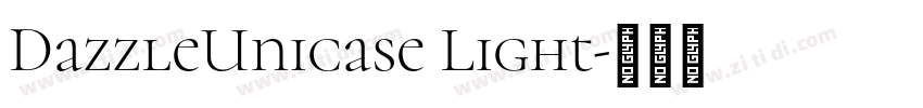 DazzleUnicase Light字体转换